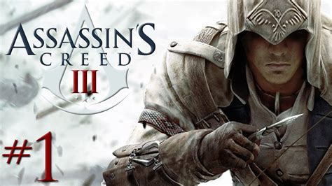 Refresher Course Assassin S Creed III Part 1 YouTube