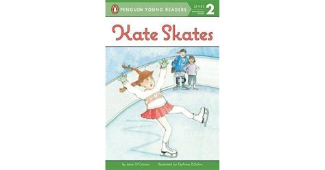 Kate Skates By Jane Oconnor