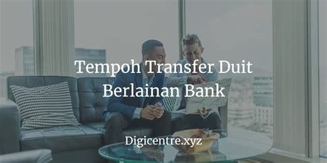 Select your bank account select mode of transfer: Jadual IBG Terbaru ] Maklumat Tempoh Transfer Duit ...