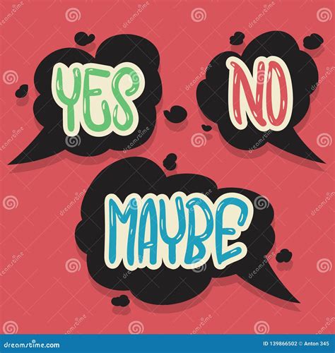 Yes No Maybe Speech Bubbles Hand Drawn Lettering Typographic Vector