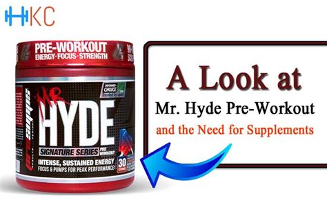 A Look At Mr Hyde Pre Workout And The Need For Supplements