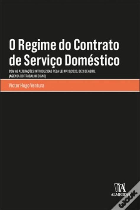 O Regime Do Contrato De Servi O Dom Stico De Victor Hugo Ventura