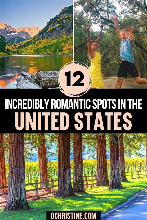 12 Incredibly Romantic Spots In The United States Are You Searching For The Most Romantic