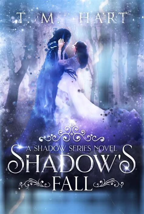 adult fantasy romance shadow s fall the final book in t m hart s shadow series amazon—kindle