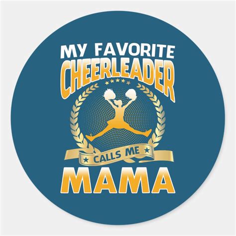 My Favorite Cheerleader Calls Me Mama Classic Round Sticker Zazzle