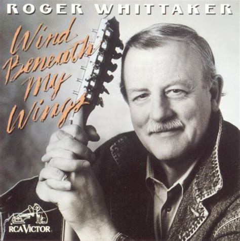 Roger Whittaker Wind Beneath My Wings 1994 Cd Discogs