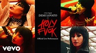 Demi Lovato - HOLY FVCK (Official Live Performances) | Vevo - YouTube