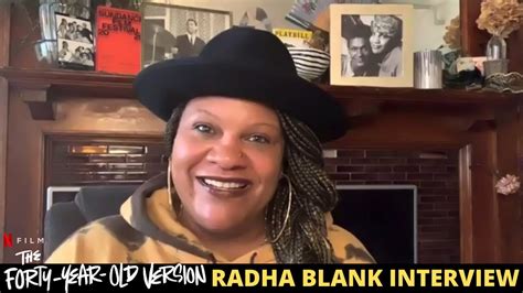 the forty year old version radha blank interview youtube