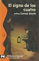 RESUMEN DE EL SIGNO DE LOS CUATRO - Arthur Conan Doyle