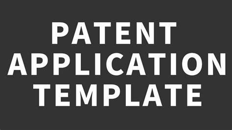 Create Patent Application Template Youtube