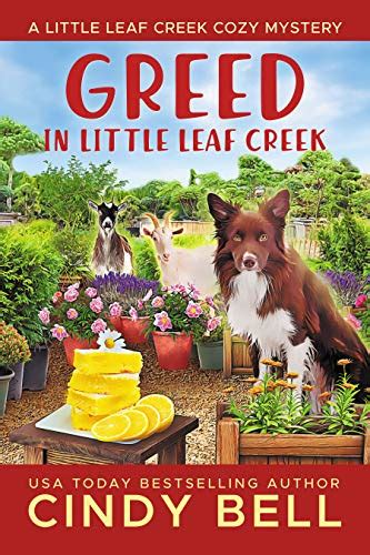 Greed In Little Leaf Creek Little Leaf Creek 6 By Cindy Bell Goodreads