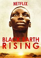 Black Earth Rising - Where to Watch and Stream - TV Guide