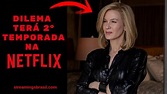Dilema terá 2° temporada na Netflix ? Previsão da data de estreia - YouTube
