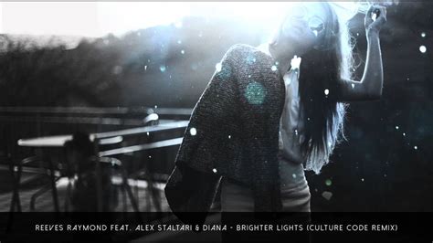 Reeves Raymond Feat Alex Staltari And Diana Brighter Lights Culture