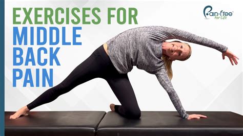 Exercises For Middle Back Pain Relief Youtube