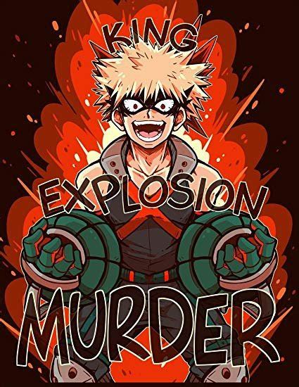 King Explosion Murder My Hero Academia Amino