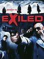 Exiled - Where to Watch and Stream - TV Guide