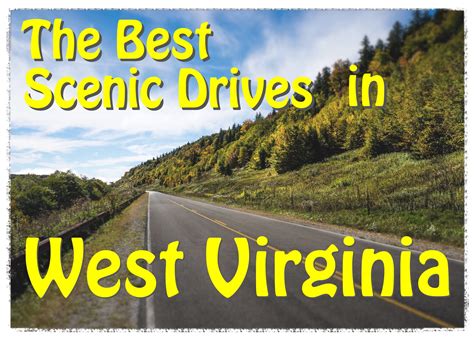 Road Trip Planner West Virginia Scenic Drives And Highways