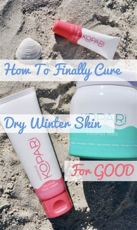 How To Prevent Dry Winter Skin Featuring Some Of My Favorite Products