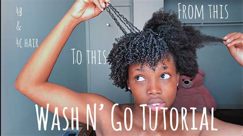 wash n go tutorial on 4b 4c hair youtube