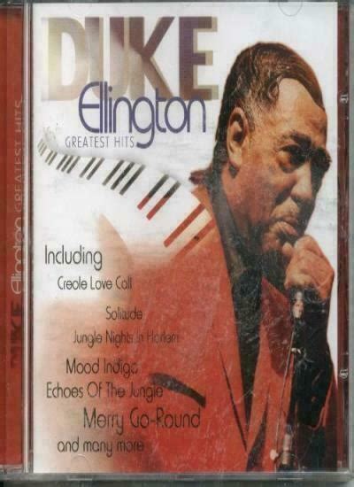 How much of duke ellington's work have you seen? CD Duke Ellington Greatest Hits 2001 . RARE UK IMPORT for sale online | eBay
