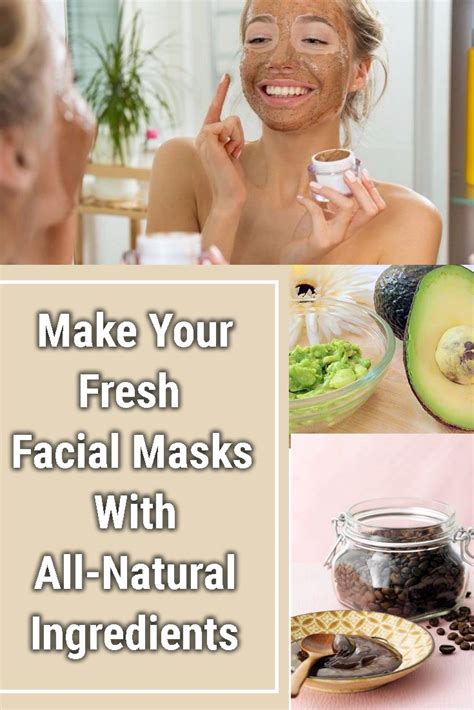 Make Your Fresh Facial Masks With All Natural Ingredients Best