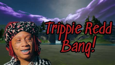 Bang Trippie Redd Fortnite Montage Youtube