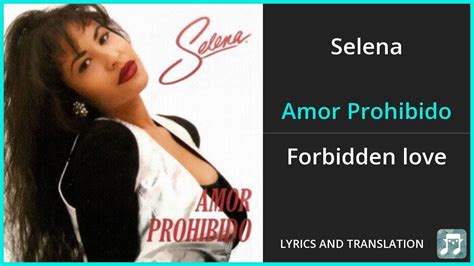 Selena Amor Prohibido Lyrics English Translation Dual Lyrics