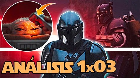 The Mandalorian AnÁlisis 1x03 Este Es El Camino Youtube