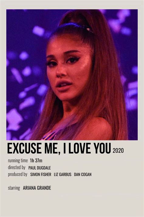 Excuse Me I Love You Ariana Grande Poster Ariana Grande Fans