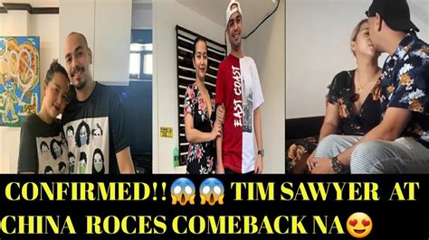 Comfirmed Tim Sawyer And China Roces Together Again😍😍 Youtube