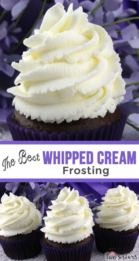 The Best Whipped Cream Frosting Two Sisters