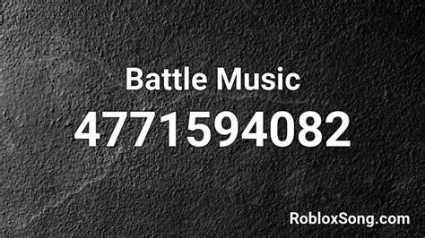 Battle Music Roblox Id Roblox Music Codes