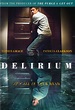 Delirium (2018) Poster #1 - Trailer Addict