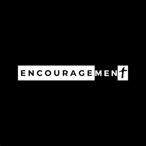 Encouragement 247