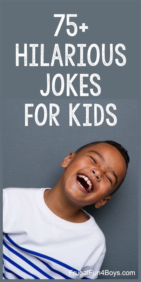 125 Hilarious Jokes For Kids Frugal Fun For Boys And Girls Jokes