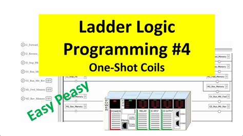 How To Program Plc Ladder Logic 4 One Shot Coils Youtube