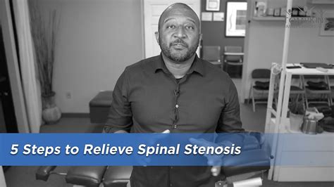 5 Steps To Relieve Spinal Stenosis Tuson Chiropractor Youtube