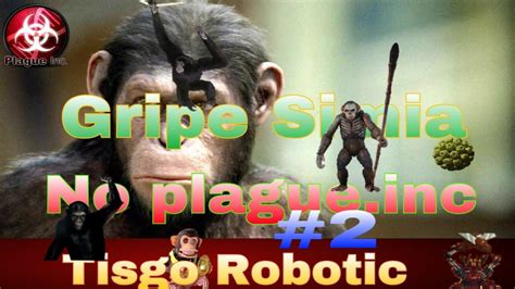 Plague Inc Gripe Simia Cesar Parte Youtube