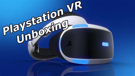 Psvr Unboxing Youtube