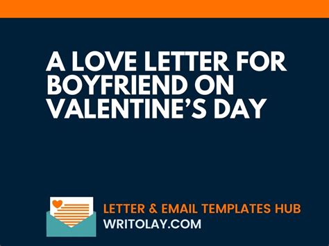 What would you want to get from your girlfriend for valentines day? A Love Letter For Boyfriend On Valentine's Day - Writolay.Com