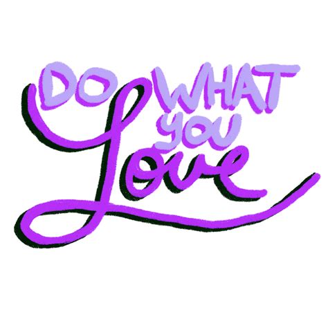 Do What You Love Purple Skillshare Student Project