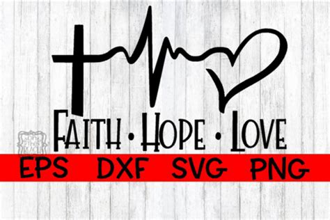 Faith Love Hope Svg Png Eps Dxf Sofontsy