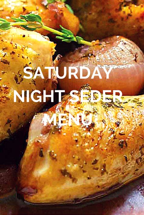 Get the recipes at take it easy and keep dinner simple tonight. Saturday Night Seder Menu | Passover recipes dinner ...