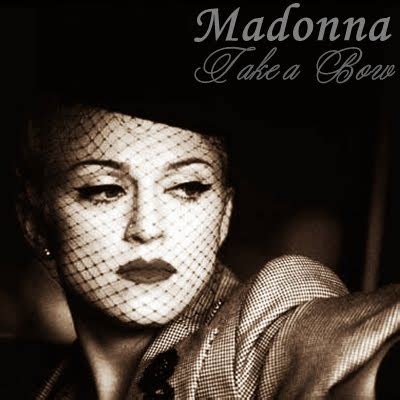 I've always been in love with you i guess you've always known it's true you took my love for granted,why oh why the. Fanmade Covers: Madonna - Take a Bow Fanmade Single Cover