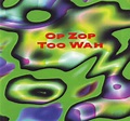 ADRIAN BELEW Op Zop Too Wah music review by Neil C