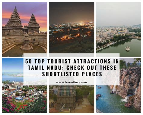 Explore Tamil Nadu Top Tourist Attractions Truee Diary