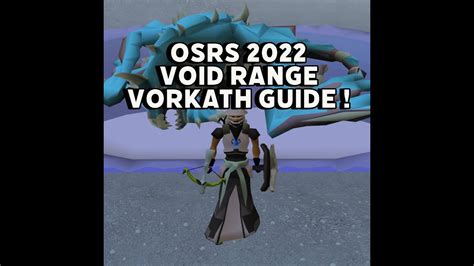 Osrs Void Range Vorkath Guide 2022 Youtube