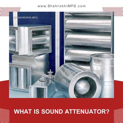 What Is Sound Attenuator Shahrokhi Industrial Group