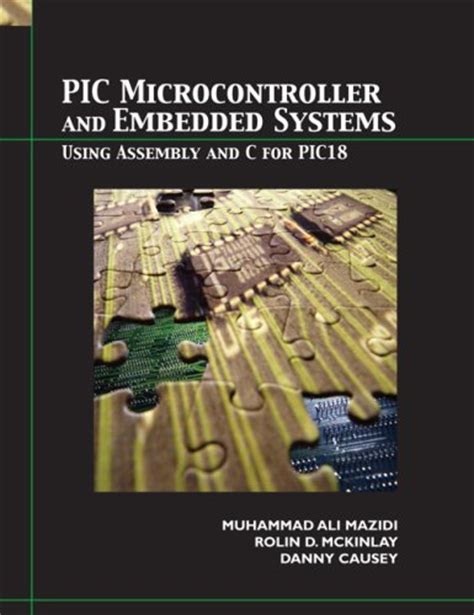 Pic Microcontroller And Embedded Systems By Muhammad Ali Mazidi E Book